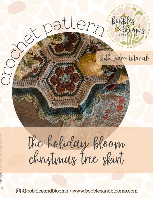 **PATTERN** Holiday Bloom Christmas Tree Skirt